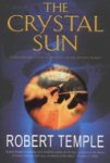 Robert K. G. Temple - The Crystal Sun