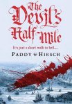 Hirsch, Paddy - The Devil's Half Mile
