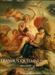 QUELLINUS -  Bruyn, J.-P. de: - Erasmus II Quellinus  (1607-1678) - Schilderijen met catalogue raisonné.