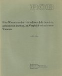 VERLINDE, A.D. - Eine Wanne aus dem vierzehnten Jahrhundert, gefunden in Dalfsen, im Vergleich mit rezenten Wannen.