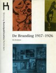 Brinkman, Els & Jan van Adrichem, Saskia de Bodt, Dees Linders, Marlite Halbertsma, Evert van Utiert. - De Branding 1917-1926.