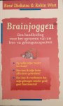 Diekstra, René en West, Robin - Brainjoggen - Een handleiding voor het opvoeren van uw leer- en geheugencapaciteit