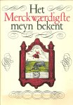 Bouman, Jan - Het merckwaerdigste meyn bekent