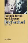 ARENDT, H., JASPERS, K. - Briefwechsel 1926-1969. Herausgegeben von L. Köhler und H. Saner.