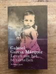 García Márquez, Gabriel - Leven om het te vertellen