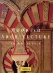 BARRUCAND, MARIANNE / BEDNORZ, ACHIM - Moorish architecture in Andalusia