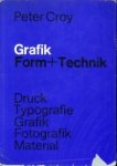 CROY, PETER - Grafik Form + Technik