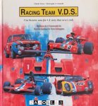 Claude Yvens,  Christophe A. Gaascht - Racing Team V.D.S. Une histoire sans fin • A story that never ends