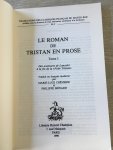 Marie-Luce Chenerie, Philippe Menard - Le roman de Tristan en Prose, tome 1