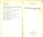 Hart (Maassluis, November 25, 1944), Maarten 't - De kroongetuige -