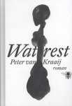 Peter van Kraaij - Wat rest