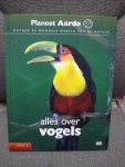  - Planeet Aarde 3x Alles over de Noord- en Zuidpool, Alles over vogels en Alles over planten