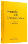 HEIDRICH, C.H., (ED.) - Semantics and communication. Proceedings of the 3rd colloquium of the Institute for Communications Research and Phonetics. University of Bonn, february, 17th-19th, 1972.