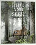  - Hide and Seek The Architecture of Cabins and Hideouts