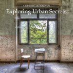 Wigo Worsseling - Exploring urban secrets abondoned and forgotten
