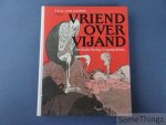Van Damme, Paul. - Vriend over vijand : de Grote Oorlog in spotprenten.