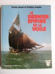 Jannel, Claude et Frédéric Lontcho - Le dernier empire de la voile