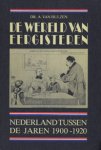 Hulzen, A. van - De wereld van eergisteren - Nederland tussen de jaren 1900-1920