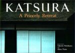 Akira Naitō - Katsura A Princely Retreat