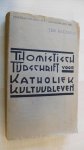Redactie ''Geloofsverdediging" - Thomistisch tijdschrift voor Katholiek Kultuurleven Redactie ''Geloofsverdediging" - Thomistisch tijdschrift voor Katholiek Kultuurleven