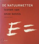 Sander Bais - De natuurwetten Iconen van onze kennis