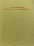 VRIEND, H.J., DE - The old english Medicina de Quadrupedibus. VRIEND, H.J., DE - The old english Medicina de Quadrupedibus.