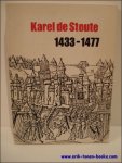 COCKSHAW, PIERRE/ LEMAIRE, CLAUDINE/ ROUZET, ANNE. - KAREL DE STOUTE 1433 - 1477.