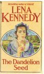 Kennedy, Lena - The Dandelion Seed