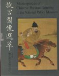  - Masterpieces of Chinese portrait painting in the National Palace Museum