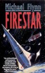 Flynn, Michael - Firestar 1: Firestar