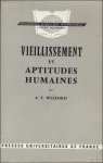 WELFORD, A.T. - VIEILLISSEMENT ET APTITUDES HUMAINES.