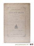 Morlanne, Etienne-Pierre. - Notice biographique sur Etienne-Pierre Morlanne, chirugien. Redigee d'apres les notes recueillies a l'hospice de la charite maternelle de Metz 1882 (Tous droits reserves).
