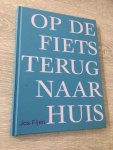 Jos Fijen - Op de fiets terug naar huis