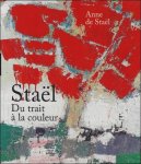 Anne de Sta l ; Beatrice Petit - Sta l - Du trait   la couleur