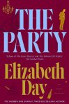 Elizabeth Day - The Party