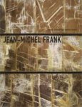 FRANK -  Martin-Vivier, Pierre-Emmanuel: - Jean-Michel Frank. L'étrange luxe du rien.