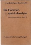 Schuhknecht Wolfgang - Die Flammenspektralanalyse: die chemische Analyse Band 48