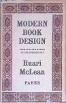 Mclean. Ruari - Modern Book Design: From William Morris to the Present Day