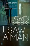 Owen Sheers - I Saw A Man
