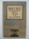 Poirier, Pierre - Boccace. Moraliste de la Chair. Poirier, Pierre - Boccace. Moraliste de la Chair.