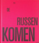 Staarman, Alfred - Als de Russen komen