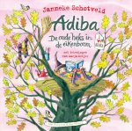 Janneke Schotveld - Adiba, de oude heks in de eikenboom