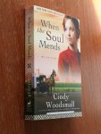 Woodsmall, Cindy - When the Soul Mends
