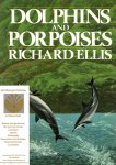 Ellis, Richard - Dolphins and porpoises Ellis, Richard - Dolphins and porpoises