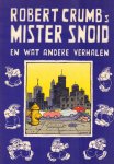 Crumb, Robert - Robert Crumb's Mister Snoid en wat Andere Verhalen, softcover, zeer goede staat