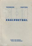 Megen, Harry en Helvoort, Toon - Techniek Taktiek Zaalvoetbal