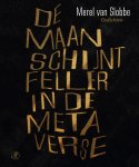Merel van Slobbe - (1) De Maan Schijnt Feller In De Metaverse