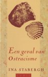 Ina Stabergh - Een geval van Ostracisme