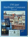 Wal, J. van der - 150 jaar Harlingen Courant. ( een ouwe vertrouwde gast ) Wal, J. van der - 150 jaar Harlingen Courant. ( een ouwe vertrouwde gast )