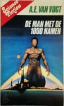 A.E. van Vogt , H. van Assumburg - De man met de 1000 namen